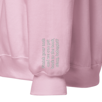 "Shh... it´s okay." (Nervous?/ Finish the task..) Sweatshirt