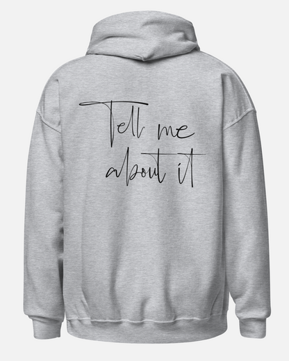 Tell me about it | For Him